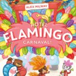 Hotel Flamingo: Carnaval!