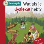 Survivalgids - Wat als je dyslexie hebt?