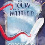 Het touw en de waarheid