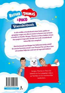 Vriendenboek van Rutger, Thomas & Paco - Afbeelding 2