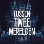 Tussen twee werelden