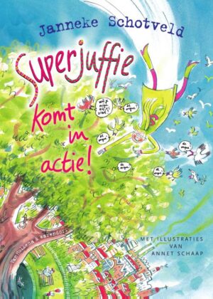 Superjuffie komt in actie!