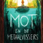 Mot en de metaalvissers