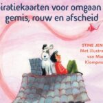 Inspiratiekaarten voor omgaan met gemis, rouw en afscheid
