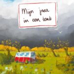 Mijn jaar in een tent