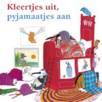 Kleertjes uit, pyjamaatjes aan
