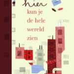 Vanaf hier kun je de hele wereld zien