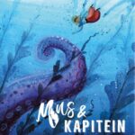 Mus en kapitein Kwaadbaard - Koers naar de Kraken