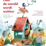 Heel de wereld wordt wakker