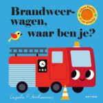 Brandweerwagen, waar ben je?