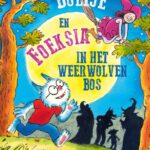 Dolfje en Foeksia in het Weerwolvenbos
