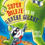 SuperDolfje en de Groene Gigant