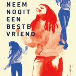 Neem nooit een beste vriend