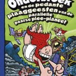 Kapitein Onderbroek en de pedante plaaggeesten van de parallelle paarse plee-planeet