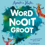 Word nooit groot