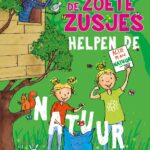 De Zoete Zusjes helpen de natuur