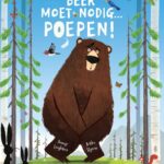 Beer moet nodig... Poepen!