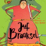 Juf Braaksel en de magische ring