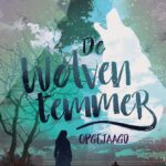 De wolventemmer - Opgejaagd