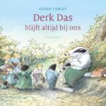 Derk Das blijft altijd bij ons