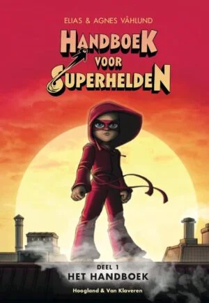 Handboek voor superhelden - deel 1