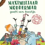 *** Maximiliaan Modderman geeft een feestje