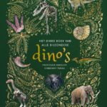 Het dikke boek van alle bijzondere dino's