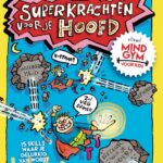 Superkrachten voor je hoofd: MINDGYM voor Kids
