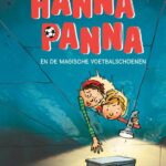 Hanna Panna en de magische voetbalschoenen