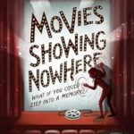 Movies Showing Nowhere