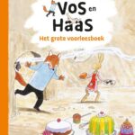Het grote voorleesboek van Vos en Haas