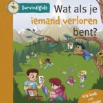 Survivalgids - Wat als je iemand verloren bent?