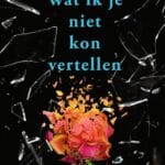 Wat ik je niet kon vertellen