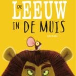 De leeuw in de muis