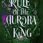 Rule of the Aurora King - Limited edition