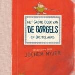 Het grote boek van de Gorgels en Brutelaars