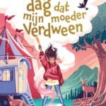 De dag dat mijn moeder verdween