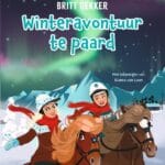Meer paardenpraat: Winteravontuur te paard