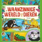 De waanzinnige wereld van de dieren