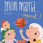 Mijn mama … sport!