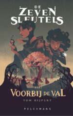 De Zeven Sleutels deel 2: Voorbij de val