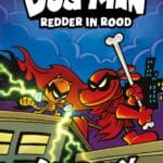 Dog Man 12: Redder in rood