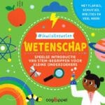 #ikwilallesweten: wetenschap