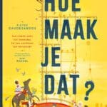 Hoe maak je dat?