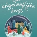 Een ongelooflijke kerst