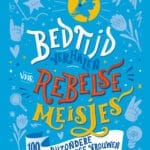 Bedtijdverhalen voor rebelse meisjes - Nederlandse vrouwen