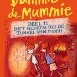 Dummie de mummie deel 11 - Het geheim uit de tunnel van Ptoeh