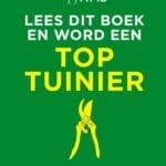 Lees dit boek en word een toptuinier