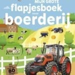 Mijn grote flapjesboek van de boerderij