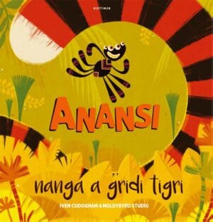 Anansi nanga a gridi tigri